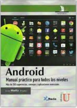 ANDROID MANUAL PRACTICO PARA TODOS LOS N