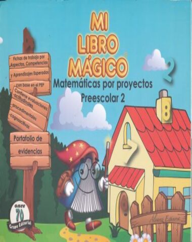 MI LIBRO MAGICO MATEMATICAS 2° PREESC.