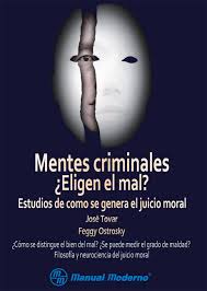 MENTES CRIMINALES ELIGEN EL MAL