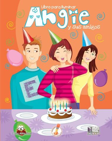 LIBRO PARA ILUMINAR ANGIE Y SUS AMIGOS