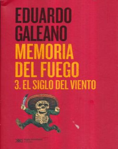 MEMORIA DEL FUEGO 3 SIGLO DEL VIENTO