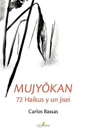 MUJYOKAN 72 HAIKUS Y UN JISEI