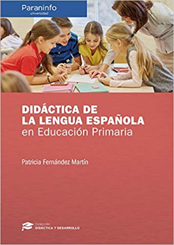 DIDACTICA DE LA LENGUA ESPAÑOLA EN EDUCA