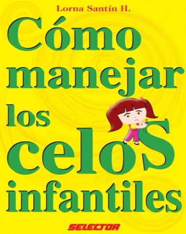 COMO MANEJAR LOS CELOS INFANTILES