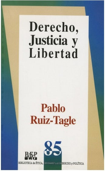 DERCHO JUSTICIA Y LIBERTAD