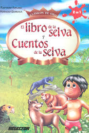 LIBRO DE LA SELVA / CUENTOS DE LA SELVA