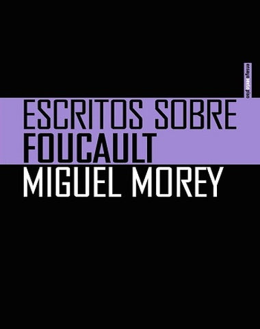 ESCRITOS SOBRE FOUCAULT