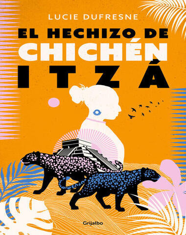 HECHIZOS DE CHICHENITZA, EL