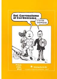 DEL CARRANCISMO AL CARDENISMO