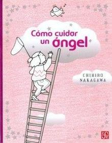 COMO CUIDAR UN ANGEL /ORIV