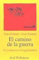 CAMINO DE LA GUERRA, EL