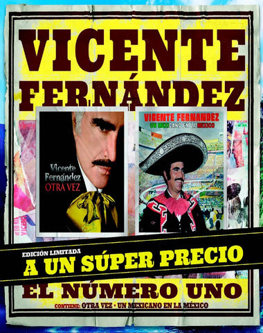 VICENTE FERNANDEZ / OTRA VEZ / UN MEXICA