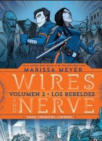WIRES AND NERVE 2 REBELDES