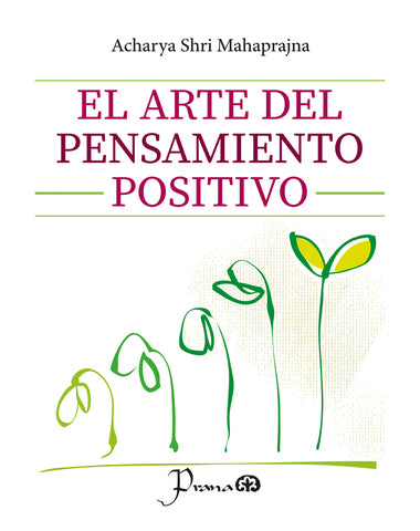 ARTE DEL PENSAMIENTO POSITIVO, EL