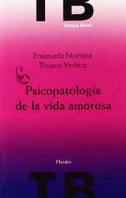 PSICOPATOLOGIA DE LA VIDA AMOROSA