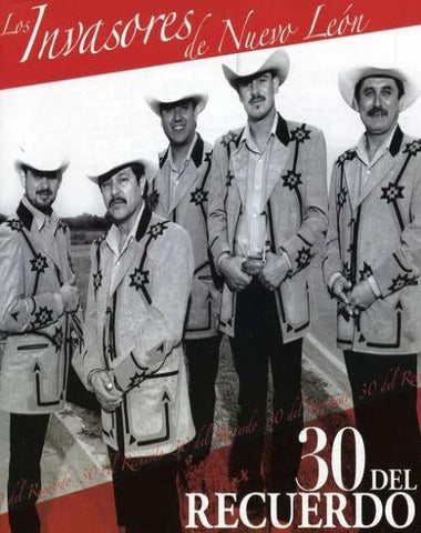 INVASORES DE NUEVO LEON 30 RECUERDO