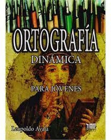 ORTOGRAFIA DINAMICA PARA JOVEN