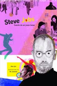 STEVE JOBS CUENTO DE UN JOVEN TENAZ