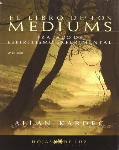 LIBRO DE LOS MEDIUMS, EL