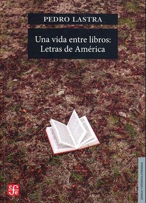 UNA VIDA ENTRE LIBROS