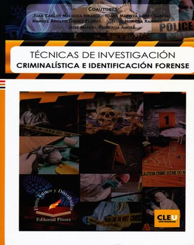 TECNICAS DE INVESTIGACION CRMINALISTICA