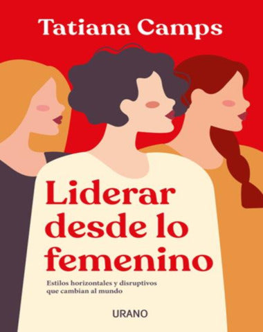 LIDERAR DESDE LO FEMENINO