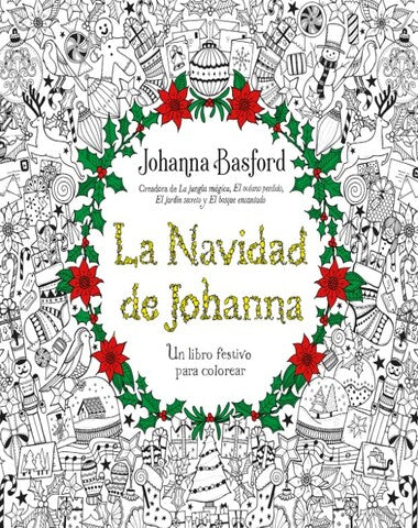 NAVIDAD DE JOHANA UN LIBRO FESTIVO PARA