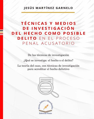 TECNICAS Y MEDIOS DE INVESTIGACION DEL H