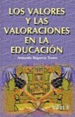 VALORES Y LAS VALORACIONES EN LA EDUCACI