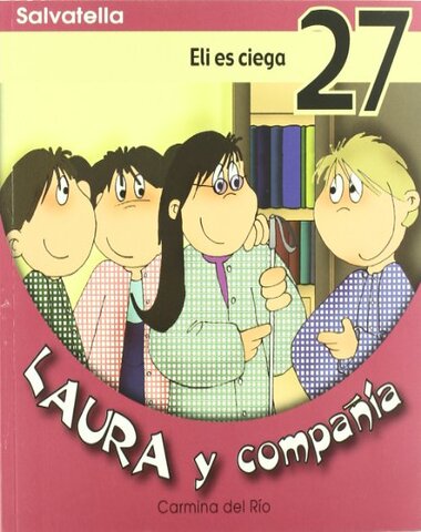 LAURA Y COMPAÑIA ELI ES CIEGA 27