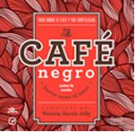 CAFE NEGRO COMO LA NOCHE