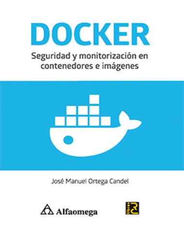 DOCKER SEGURIDAD Y MONITORIZACION