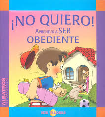 NO QUIERO APRENDER A SER OBEDIENTE