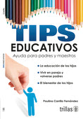 TIPS EDUCATIVOS AYUDA PARA PADRES Y MAES