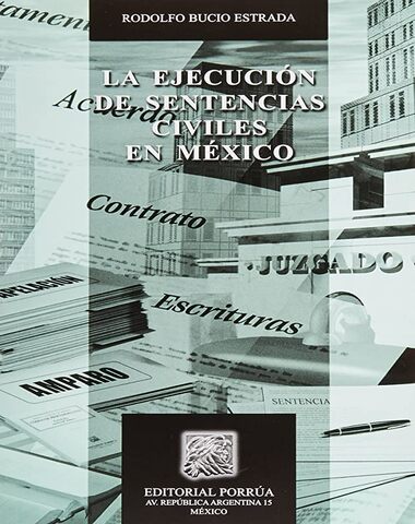 EJECUCION DE SENTENCIAS CIVILES EN MEXI