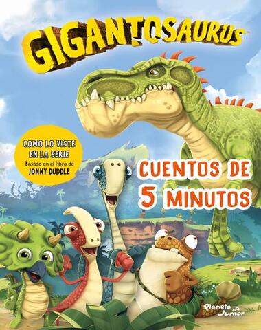 GIGANTOSAURUS CUENTOS DE 5 MINUTOS