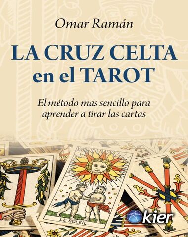 CRUZ CELTA EN EL TAROT, LA