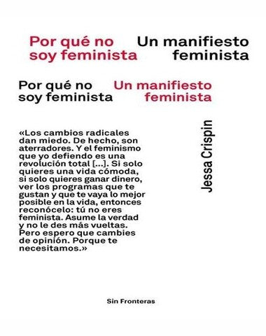 POR QUE NO SOY FEMINISTA