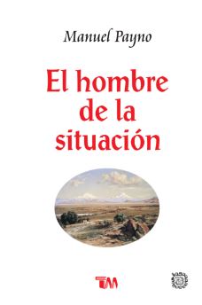 HOMBRE DE LA SITUACION, EL /TMC