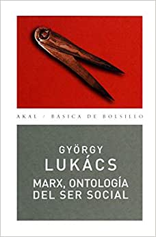 MARX ONTOLOGIA DEL SER SOCIAL