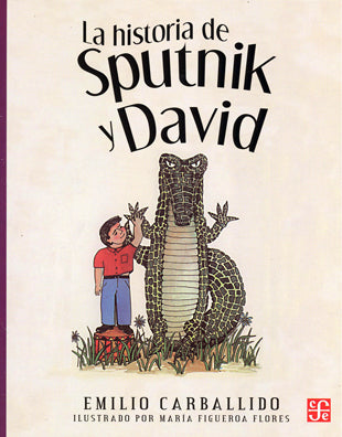 HISTORIA DE SPUTNIK Y DAVID, LA /ORIV