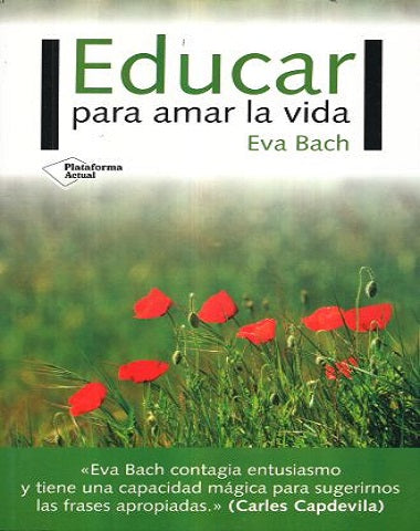 EDUCAR PARA AMAR LA VIDA