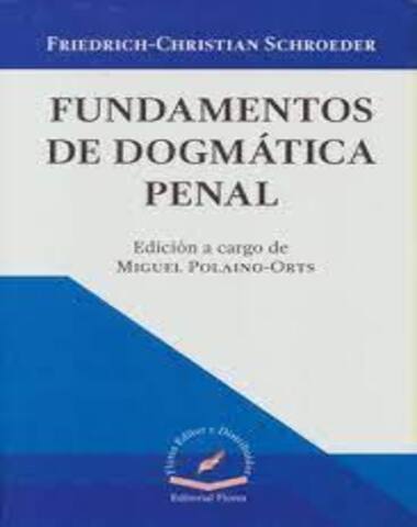 FUNDAMENTOS DE DOGMATICA PENAL