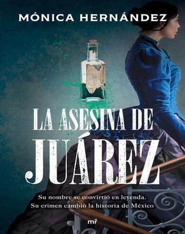 ASESINA DE JUAREZ, LA