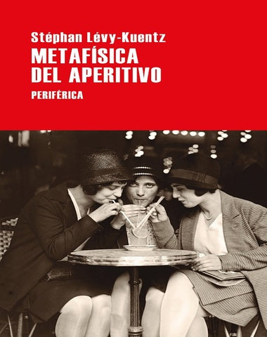 METAFISICA DEL APERITIVO