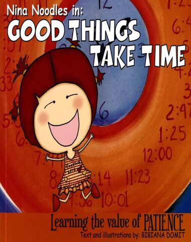 GOOD THINGS TAKE TIME