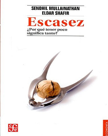 ESCASEZ POR QUE TENER POCO SIGNIFICA