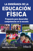 ENSEÑANZA DE LA EDUCACION FISICA, LA