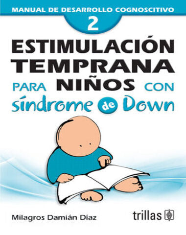 ESTIMULACION TEMPRANA PARA NIÑOS CON 2