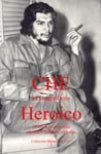 CHE EL GUERRILLRO HEROICO